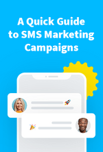 Guide rapide pour lancer des campagnes de SMS marketing